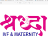 shradhaivf IVF & Maternity